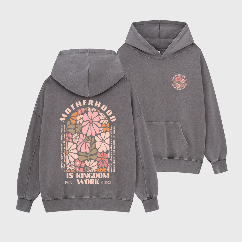 Motherhood Is Kingdom Work Christian Washed Hoodie