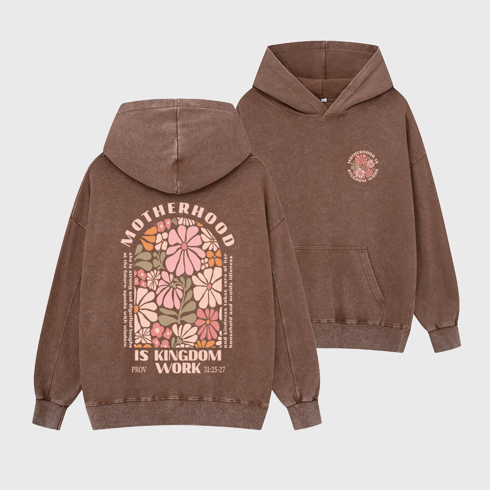 Motherhood Is Kingdom Work Christian Washed Hoodie