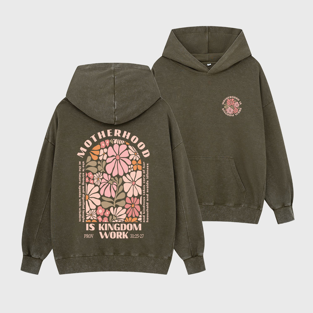 Motherhood Is Kingdom Work Christian Washed Hoodie