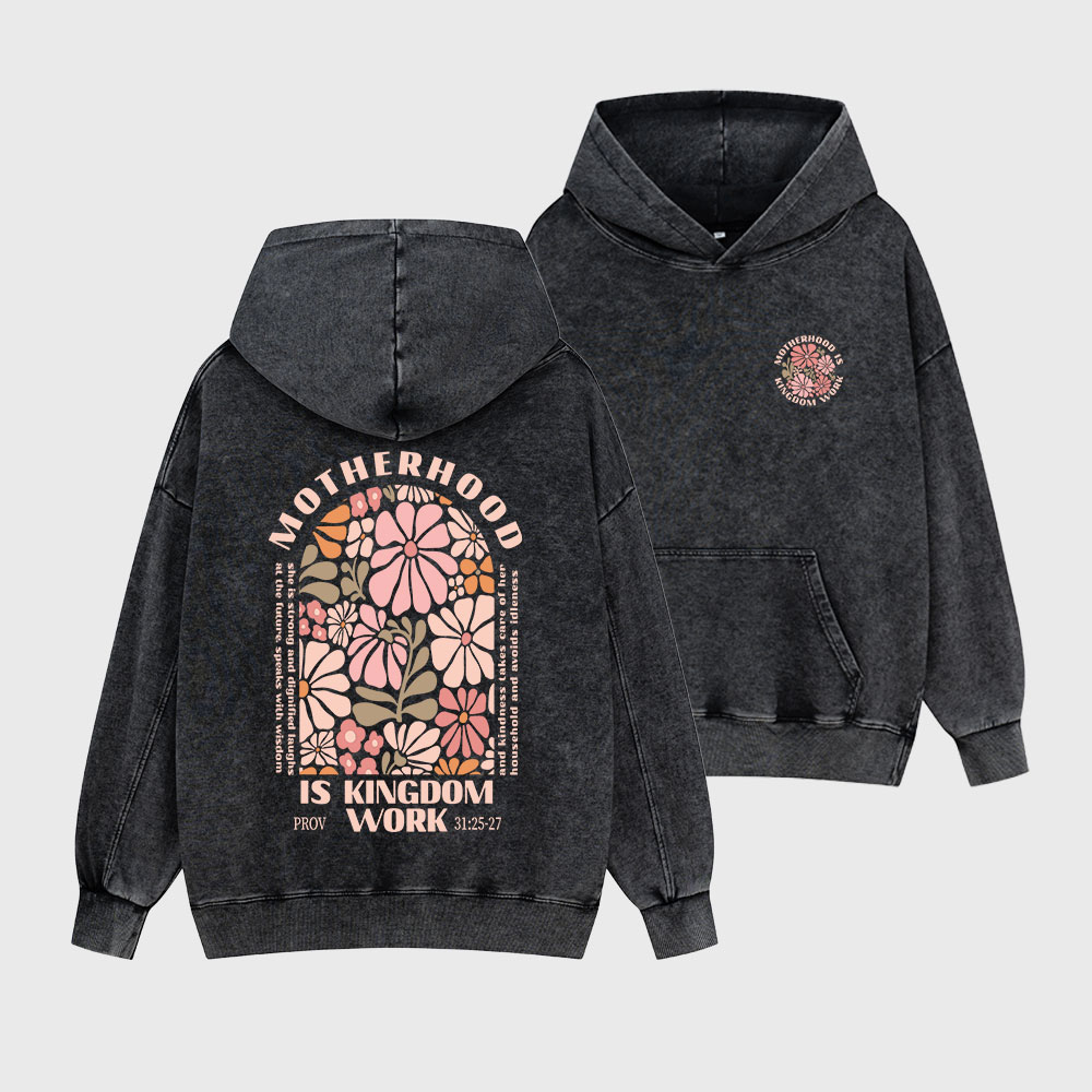 Motherhood Is Kingdom Work Christian Washed Hoodie