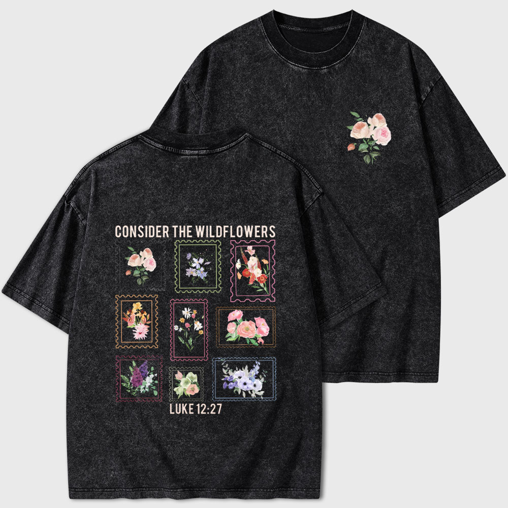 Consider The Wildflowers Christian Washed T-Shirt