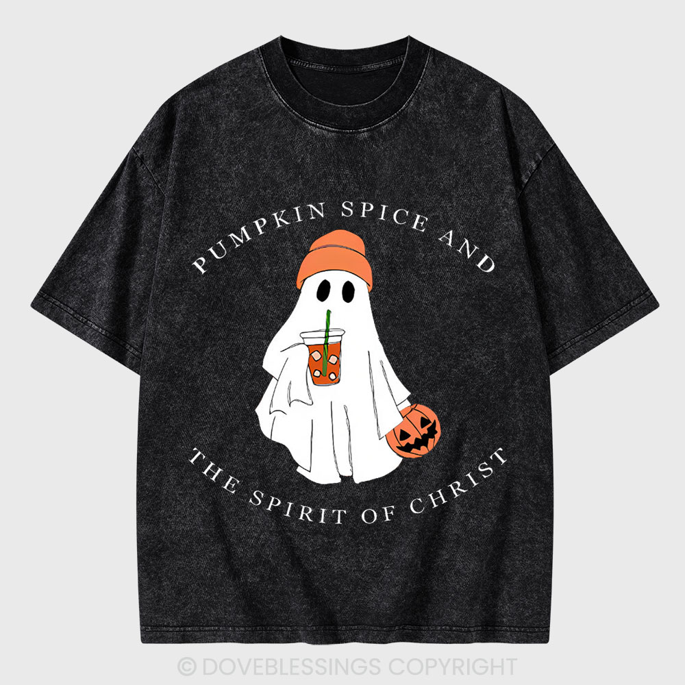 Pumpkin Spice And The Spirit Of Christ Christian Washed T-Shirt