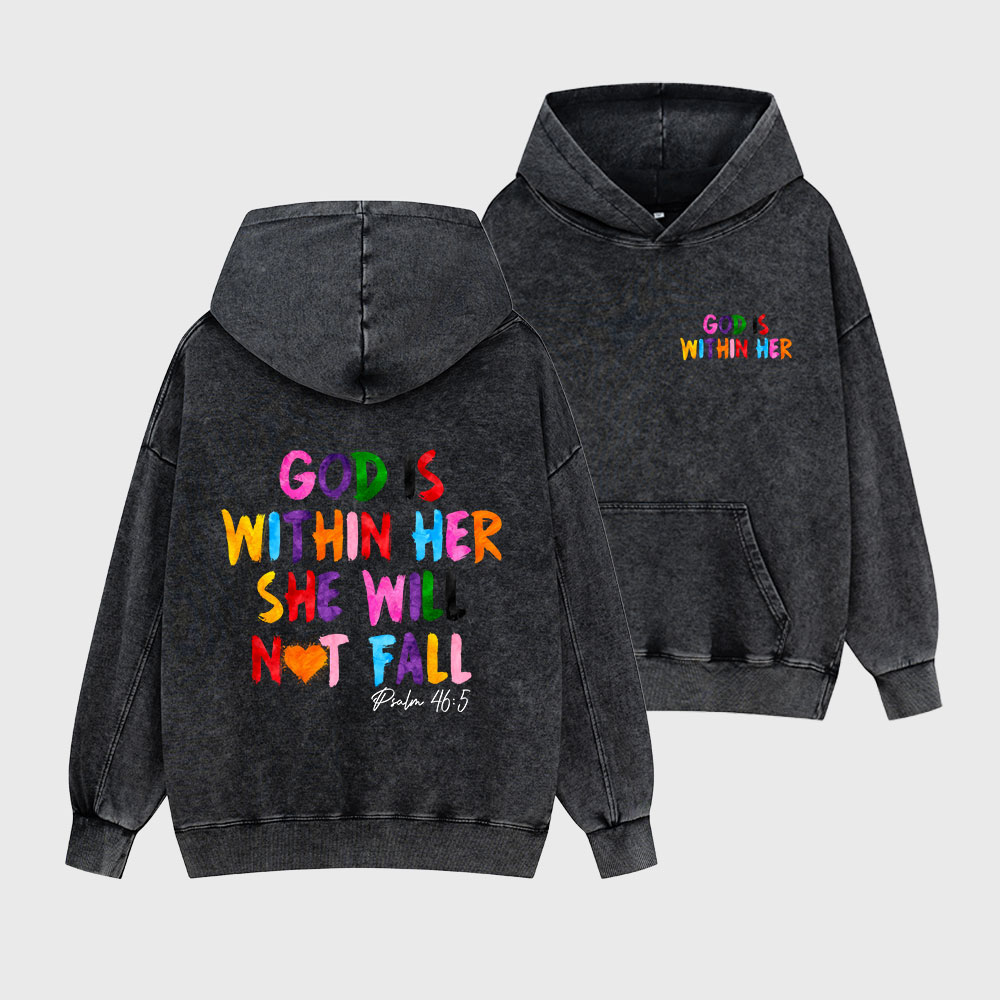 God Is Within Her She Will Not Fall Christian Washed Hoodie