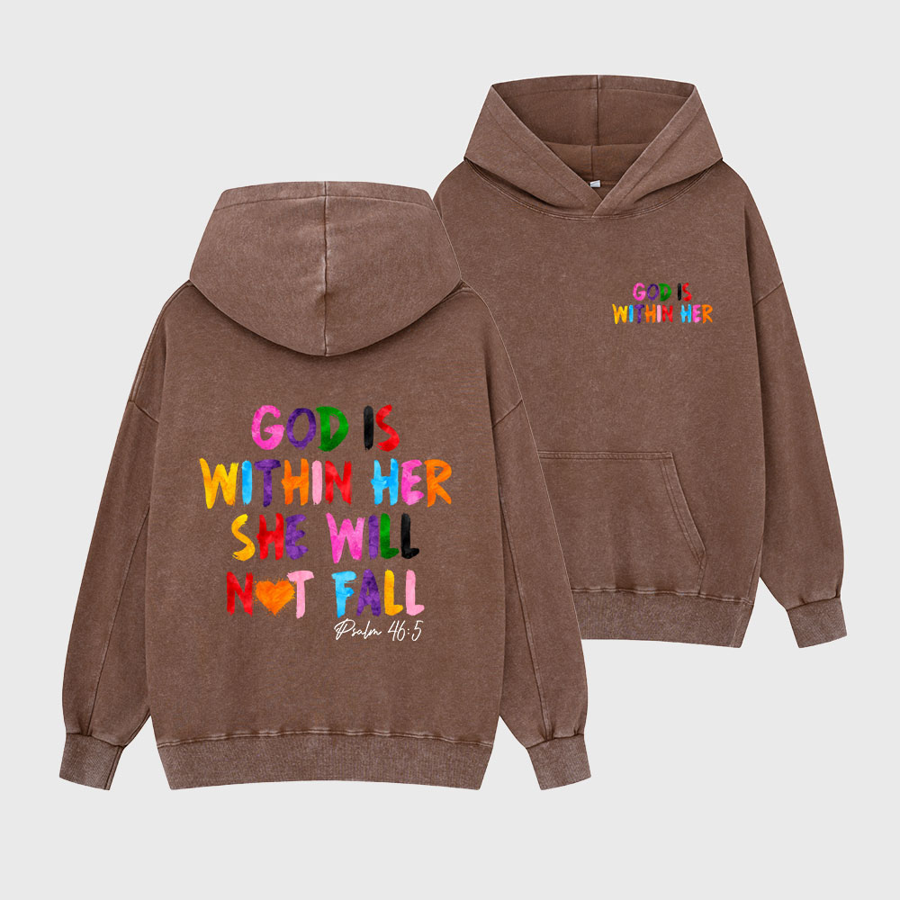 God Is Within Her She Will Not Fall Christian Washed Hoodie