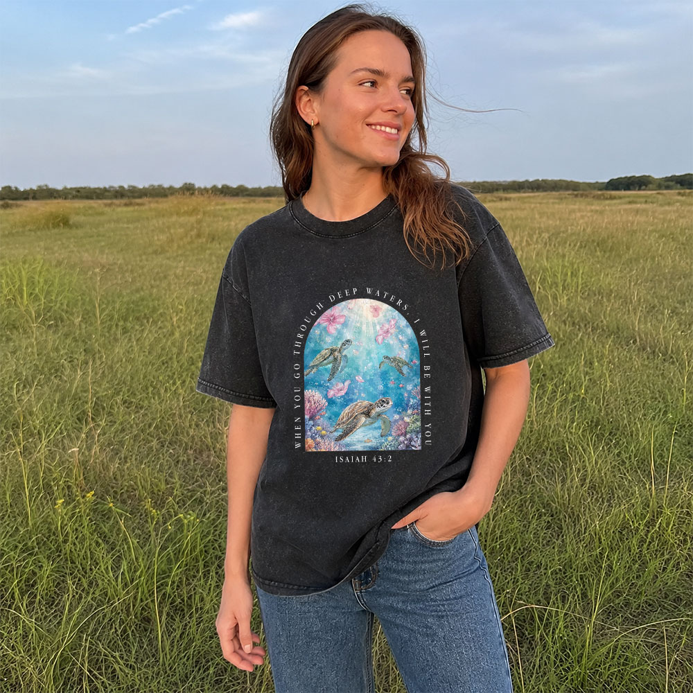 When You Go Through Deep Water I Will Be With You Christian Washed T-Shirt