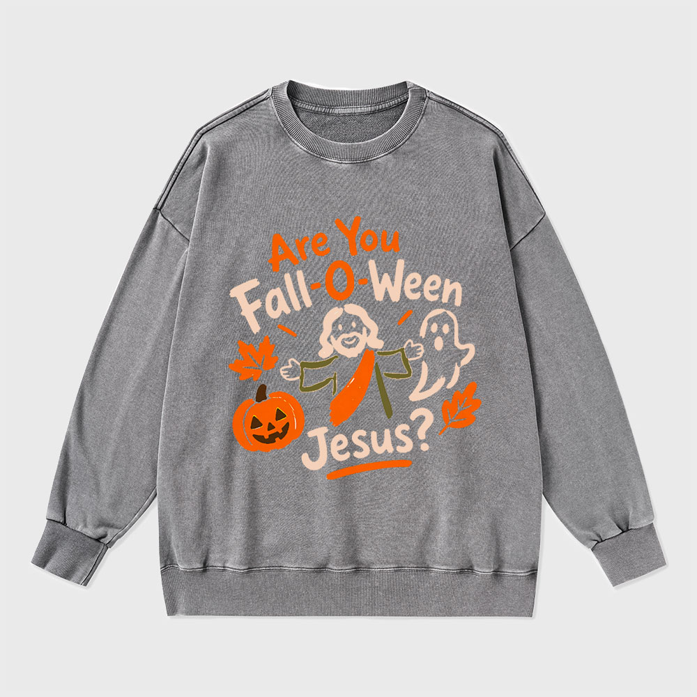 Are You Fall-o-ween Christian Washed Sweatshirt