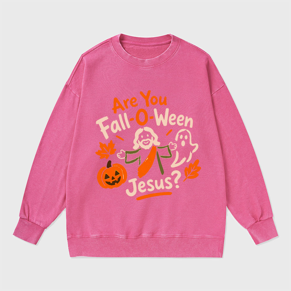 Are You Fall-o-ween Christian Washed Sweatshirt