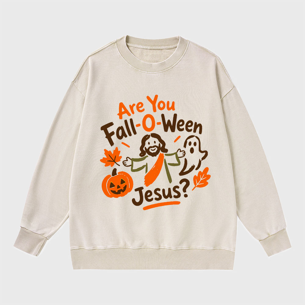 Are You Fall-o-ween Christian Washed Sweatshirt