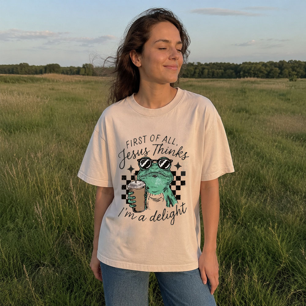 First Of All Jesus Thinks I'm A Delight Christian Washed T-Shirt