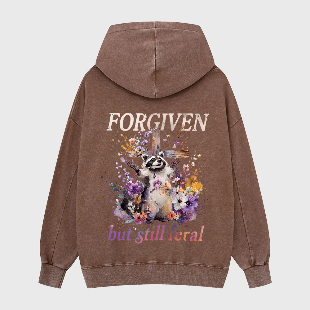 Forgiven But Still Feral Christian Washed Hoodie