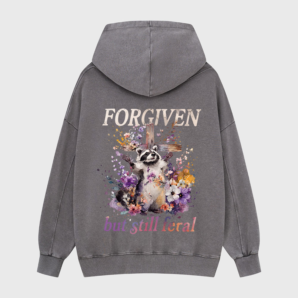 Forgiven But Still Feral Christian Washed Hoodie