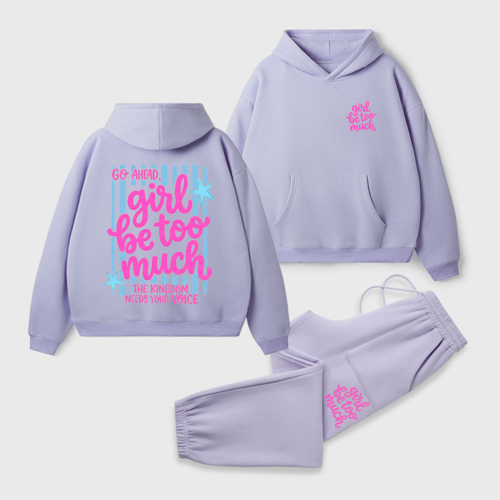 Girl Be Too Much Christian Premium Fleece Hoodie Set