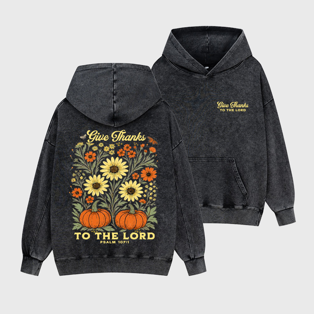 Give Thanks To The Lord Christian Washed Hoodie