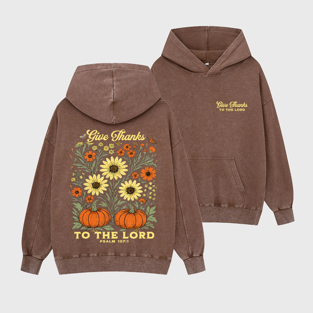 Give Thanks To The Lord Christian Washed Hoodie