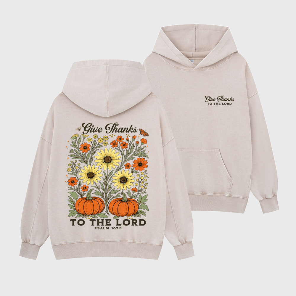 Give Thanks To The Lord Christian Washed Hoodie