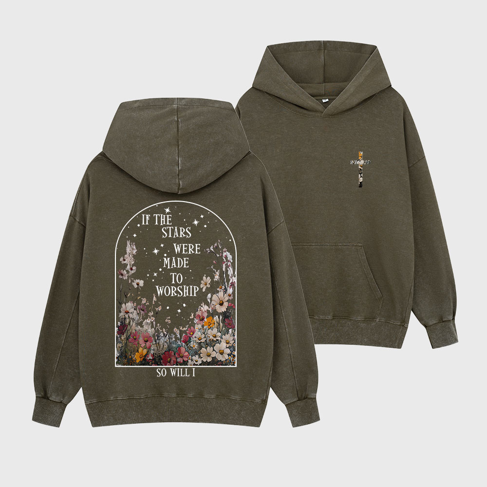 If The Stars Were Made To Worship Christian Washed Hoodie
