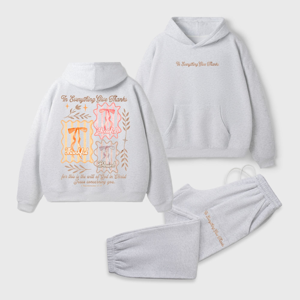 In Everything Give Thanks Christian Premium Fleece Hoodie Set