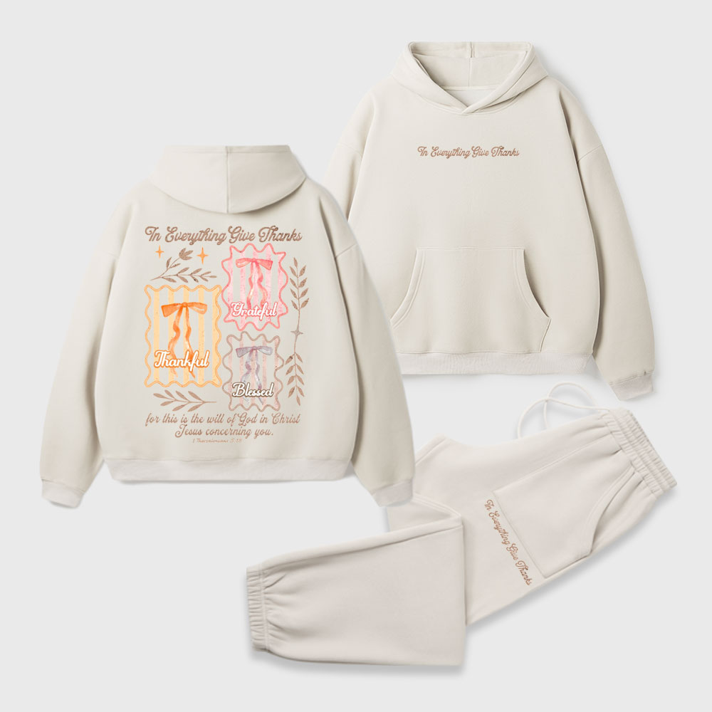 In Everything Give Thanks Christian Premium Fleece Hoodie Set
