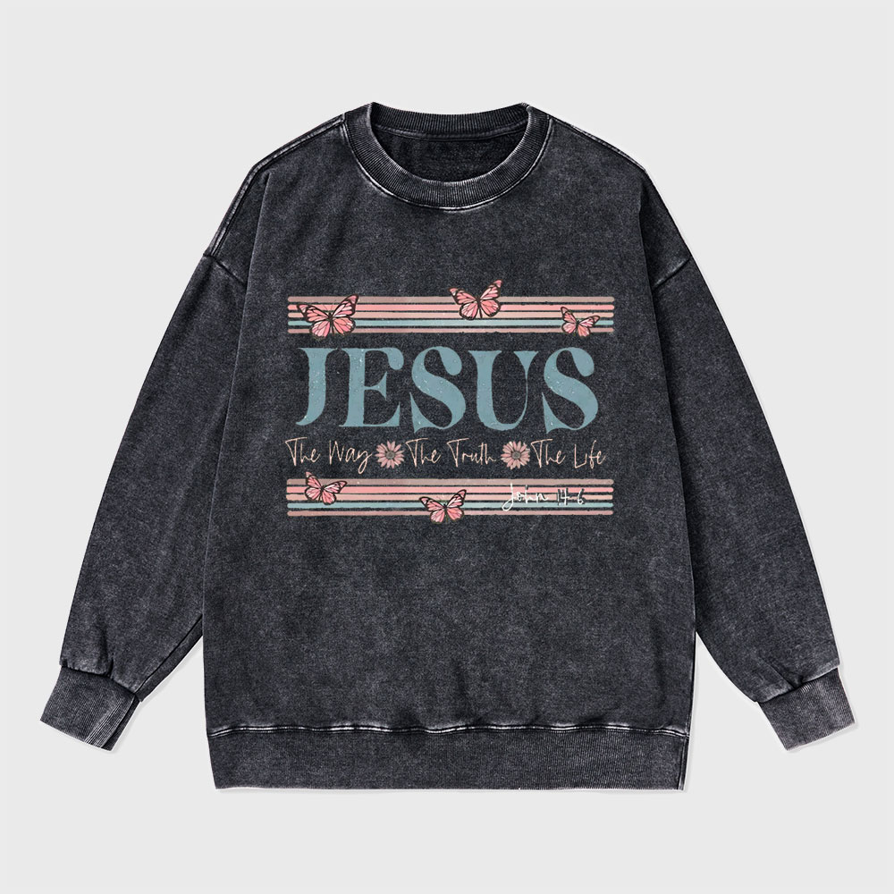 Jesus The Way The Truth The Life Christian Washed Sweatshirt
