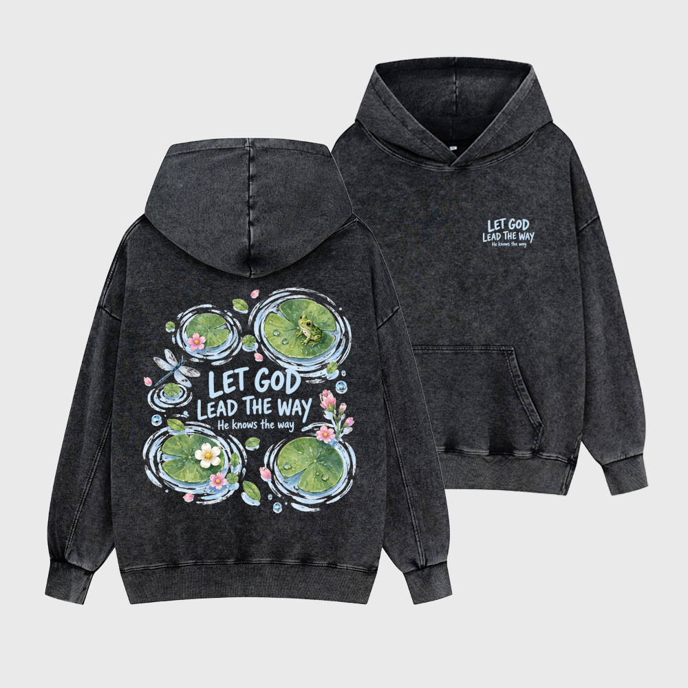 Let God Lead The Way Christian Washed Hoodie