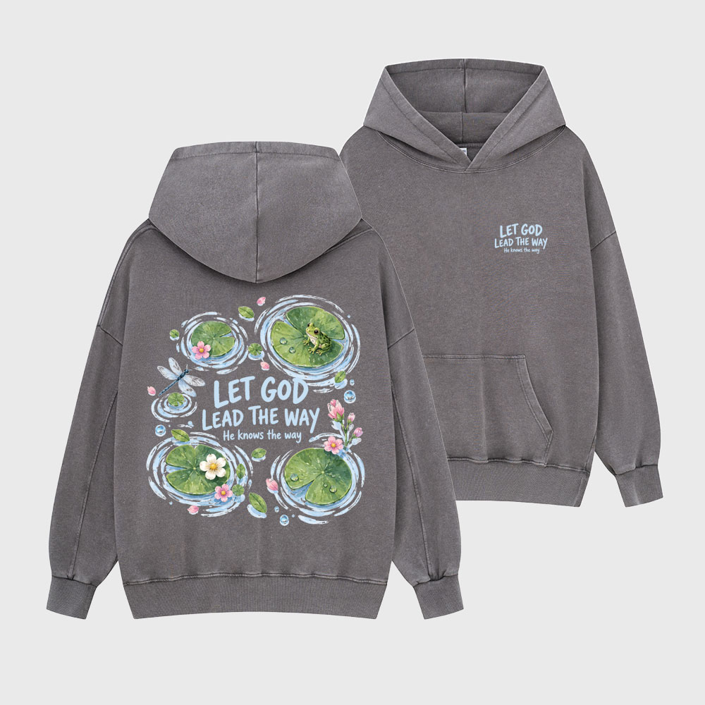 Let God Lead The Way Christian Washed Hoodie
