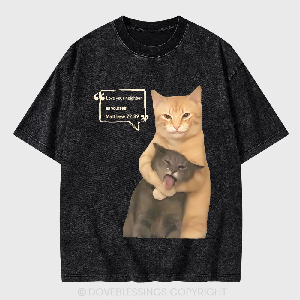 Love Your Neighbor As Yourself Christian Washed T-Shirt
