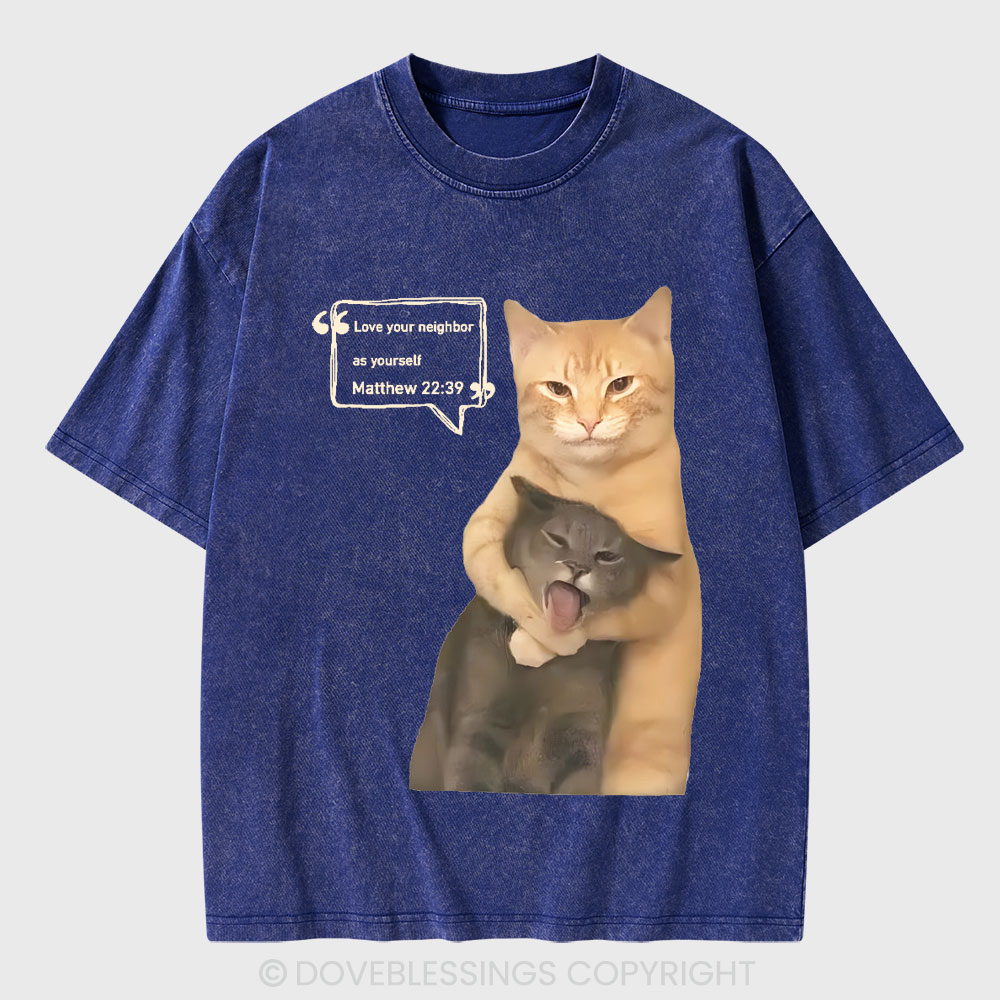 Love Your Neighbor As Yourself Christian Washed T-Shirt