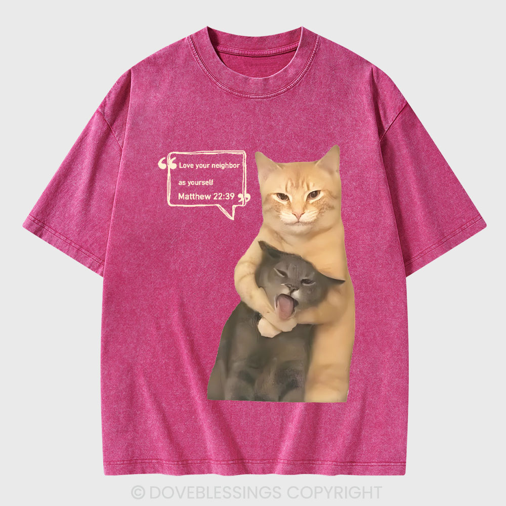 Love Your Neighbor As Yourself Christian Washed T-Shirt