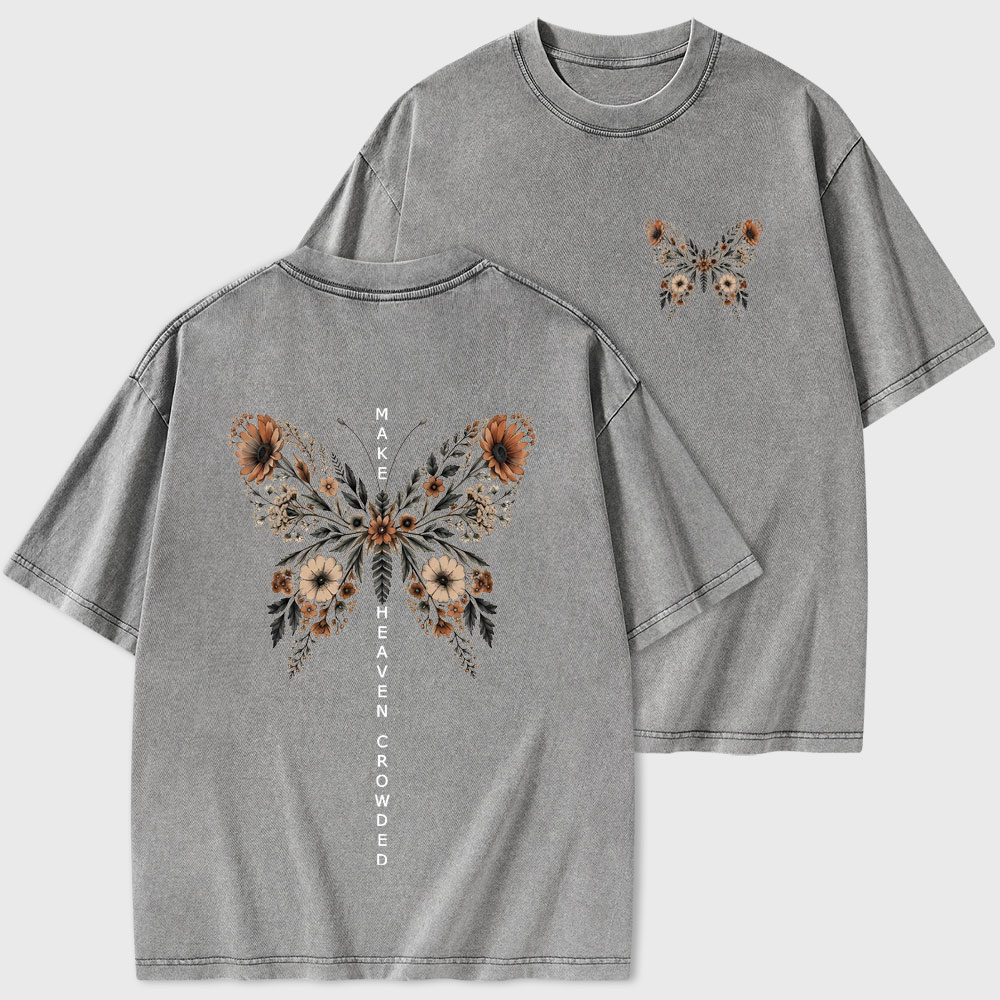 Make Heaven Crowded Christian Washed T-Shirt
