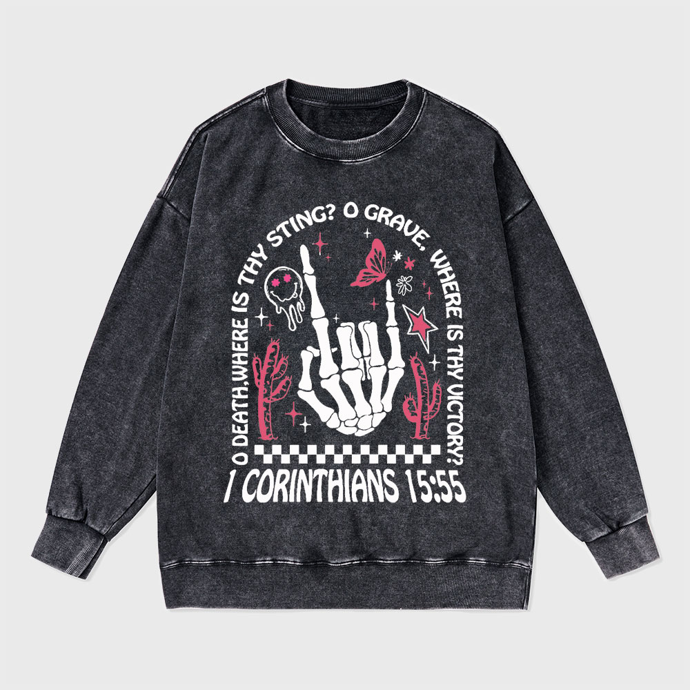 O Death Where Is Thy Sting Christian Washed Sweatshirt