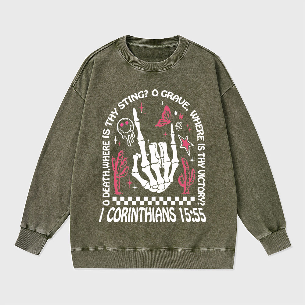 O Death Where Is Thy Sting Christian Washed Sweatshirt