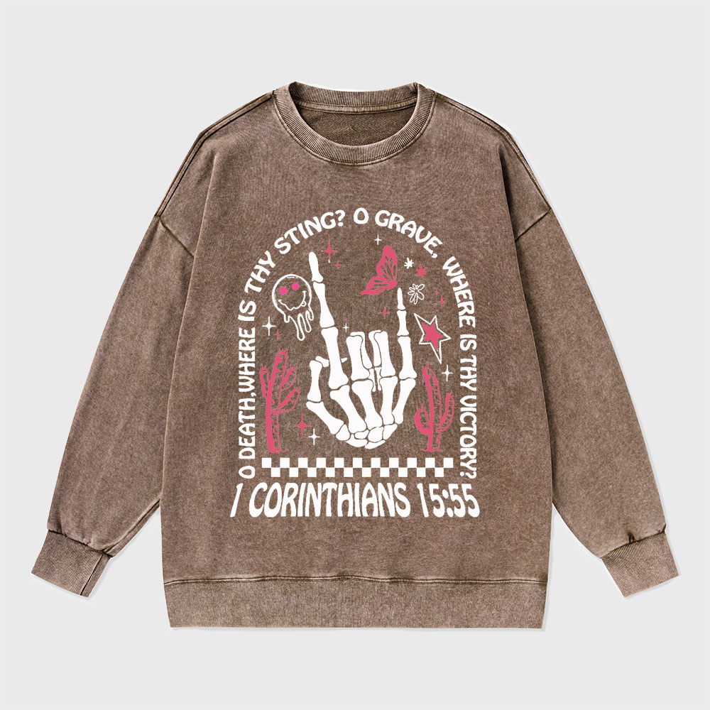O Death Where Is Thy Sting Christian Washed Sweatshirt