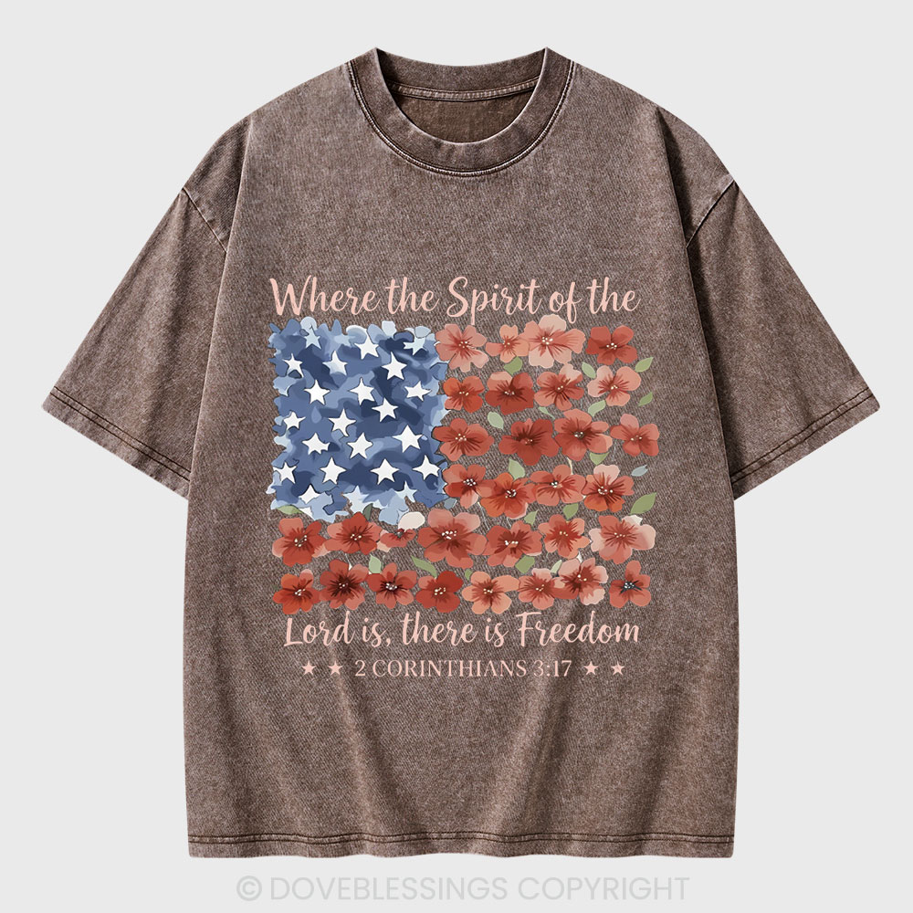 When The Spirit Of The Lord Is Christian Washed T-Shirt