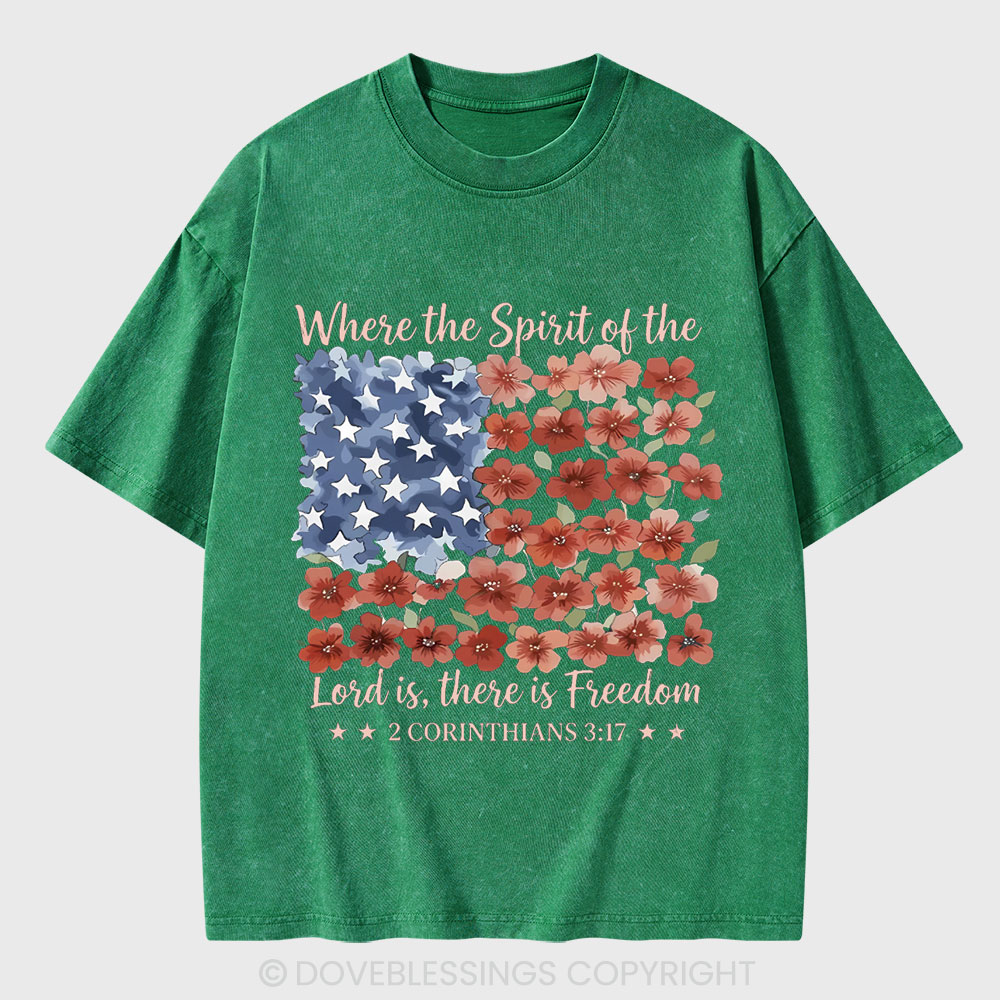 When The Spirit Of The Lord Is Christian Washed T-Shirt