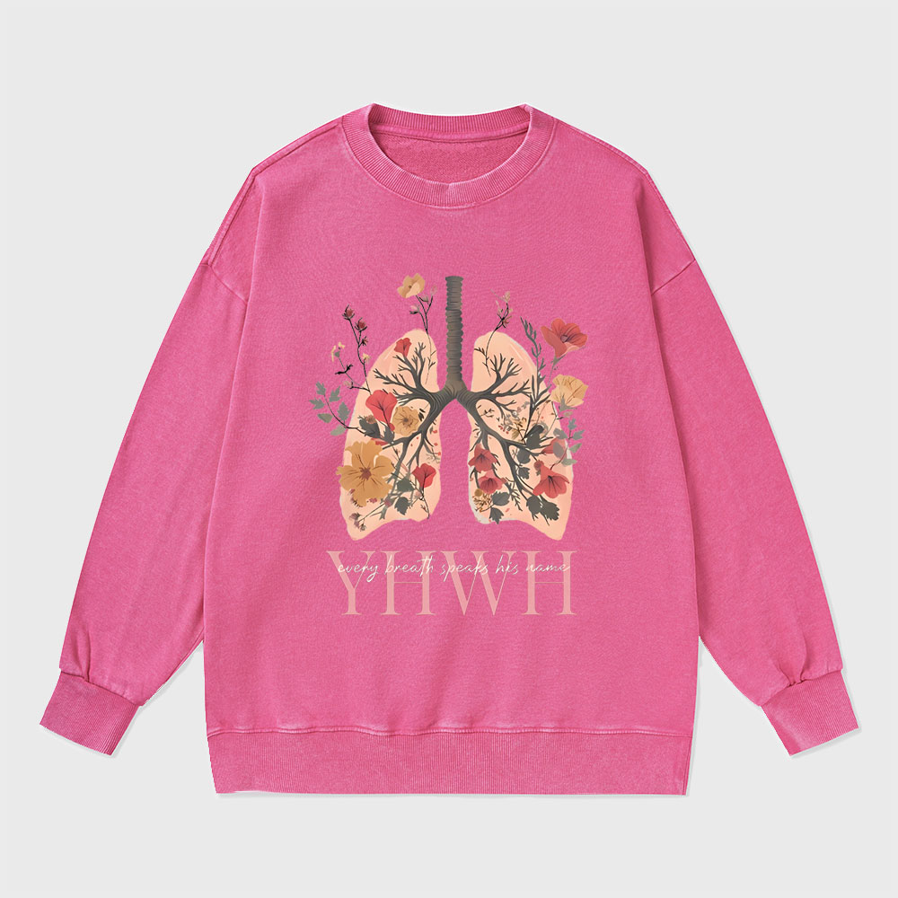 YHWH Every Breath Speaks His Name Christian Washed Sweatshirt