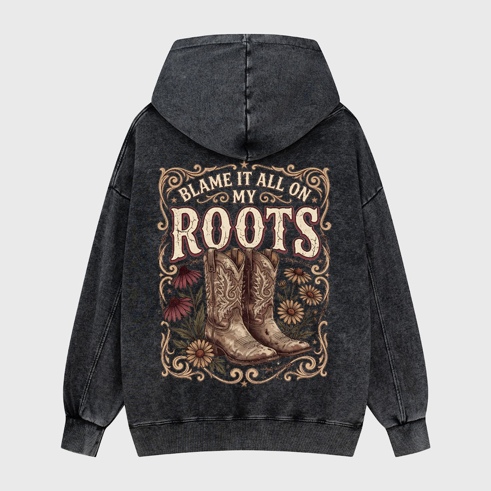 Blame It All On My Roots Christian Washed Hoodie