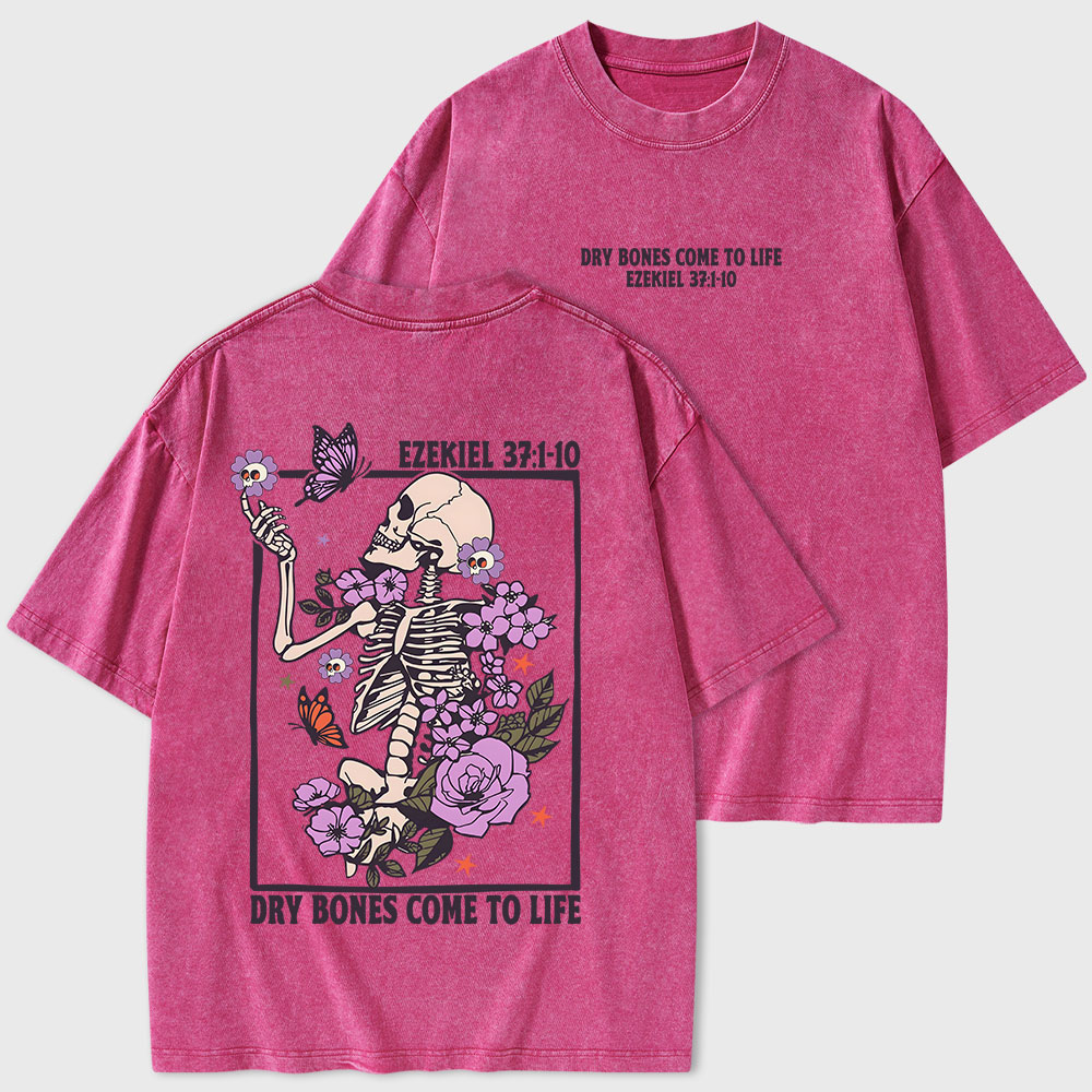 Dry Bones Come To Life Christian Washed T-Shirt