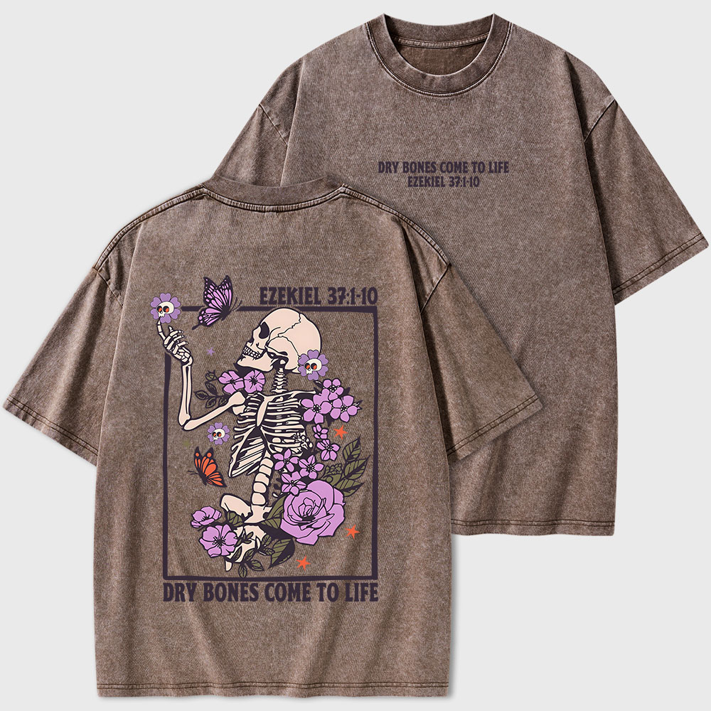 Dry Bones Come To Life Christian Washed T-Shirt