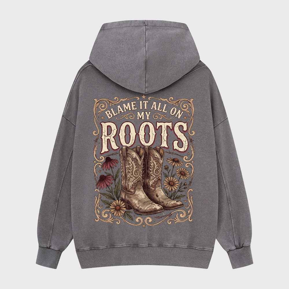 Blame It All On My Roots Christian Washed Hoodie