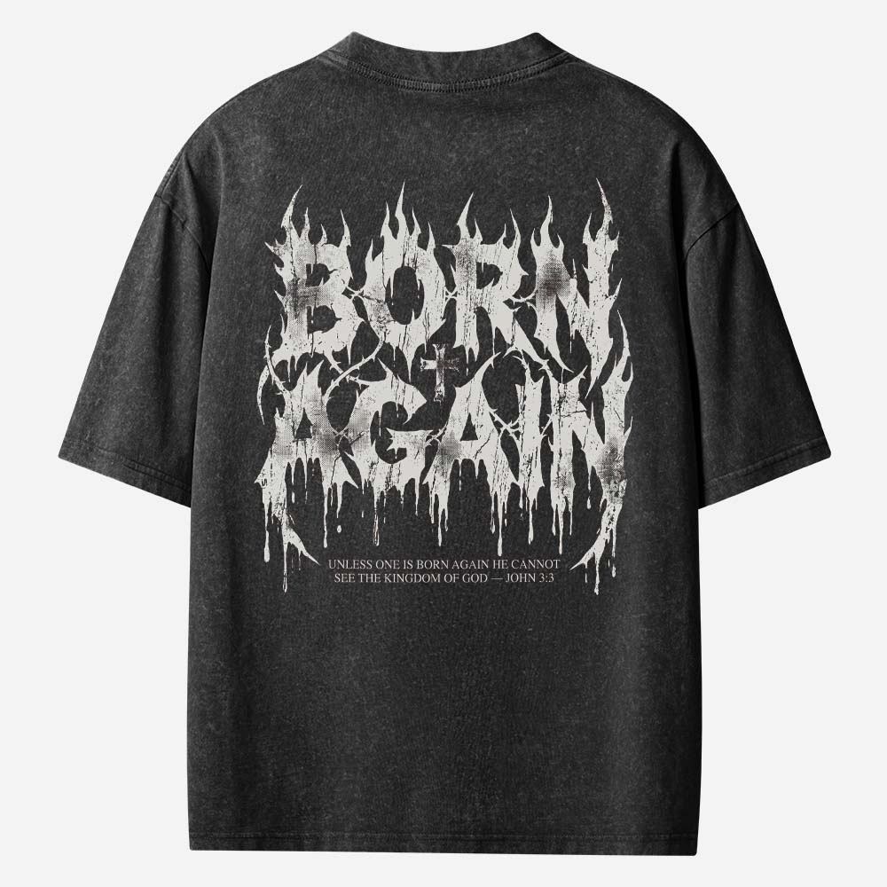 Born Again Vintage Washed T-Shirt