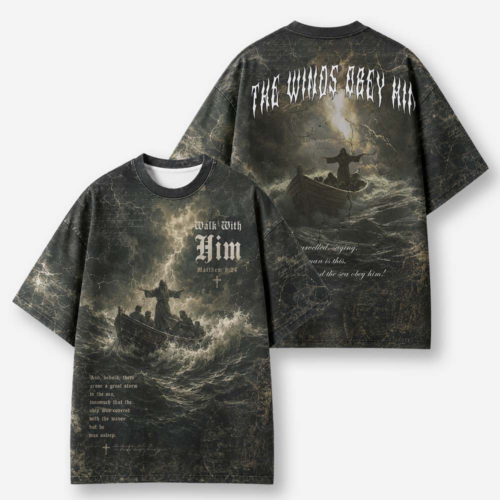 The Winds Obey Him Eco Oversized Graphic Tees · GRS Certified