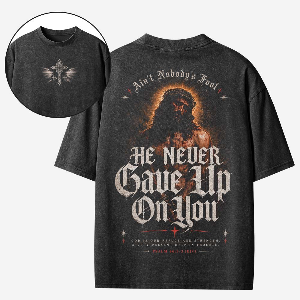 Never Gave Up Vintage Washed T-Shirt