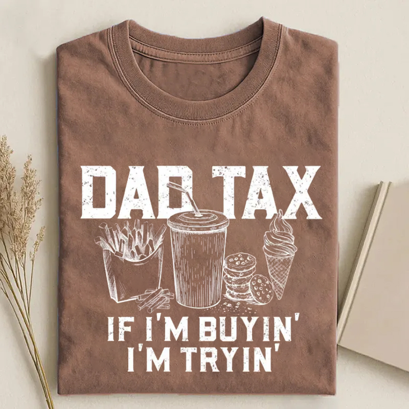 Funny Dad Tax T-shirt-Teevibe