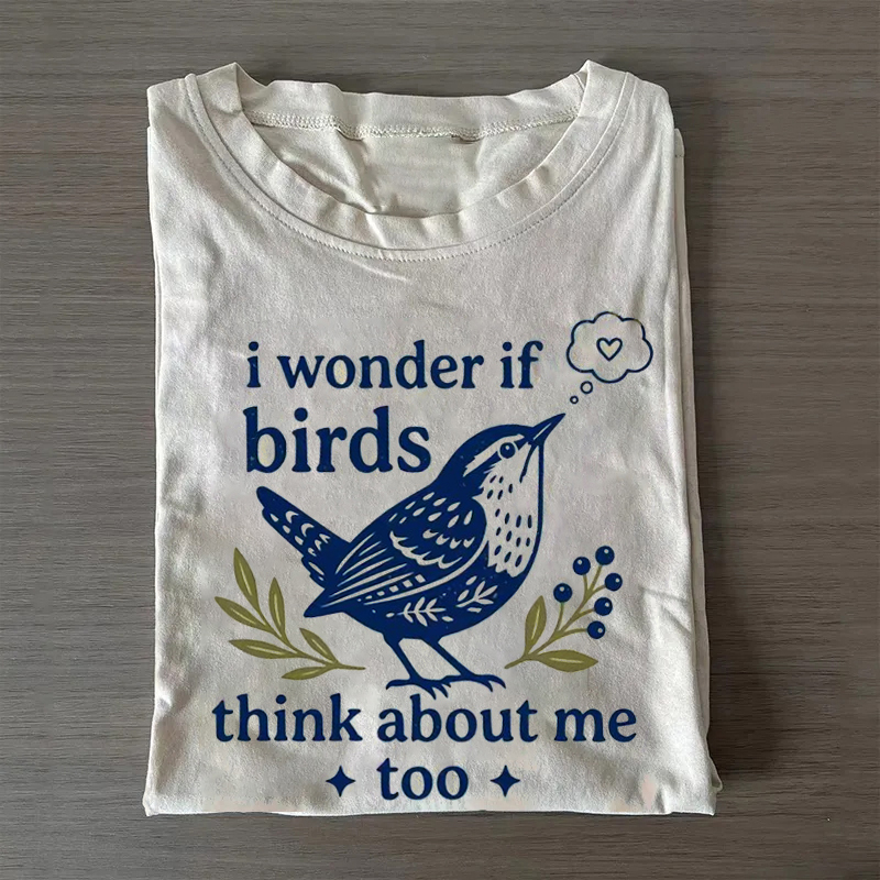 If Birds Think About Me Too T-shirt-Teevibe