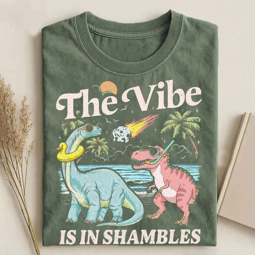 The Vibe Is In Shambles T-shirt-Teevibe