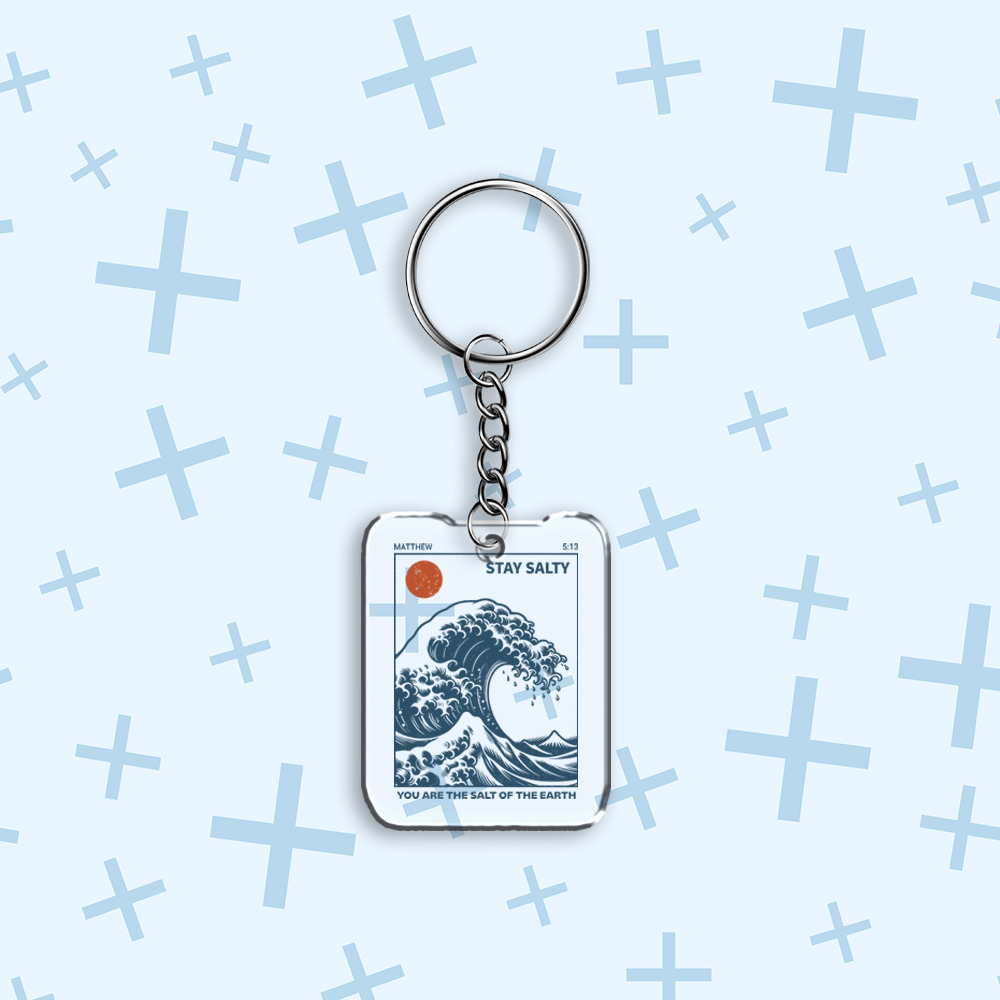 Stay Salty Christian Acrylic Keychain-Teevibe