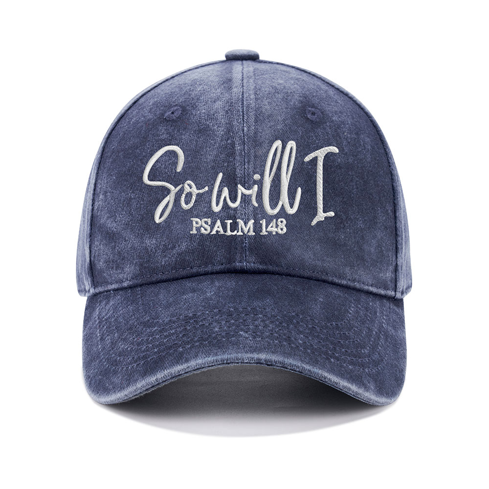 So Will I Christian Washed Hat-Teevibe