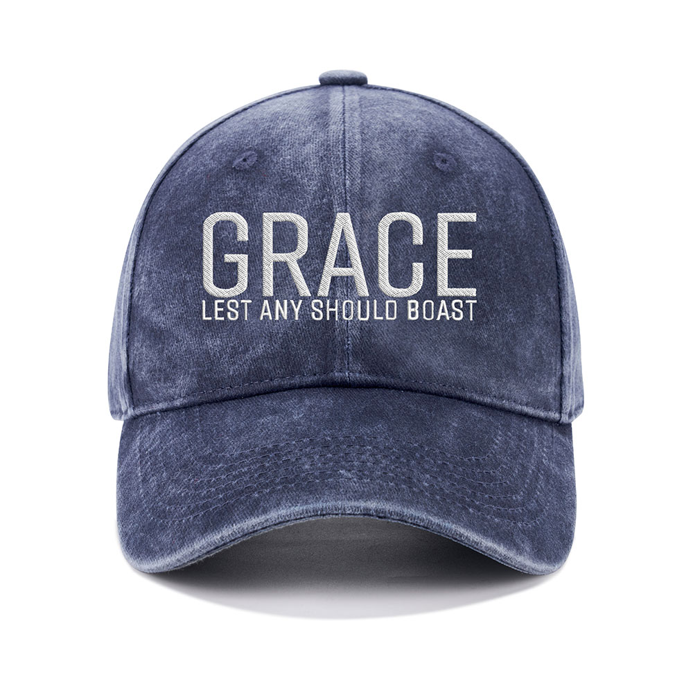 Grace Lest Any Should Boast Christian Washed Hat-Teevibe