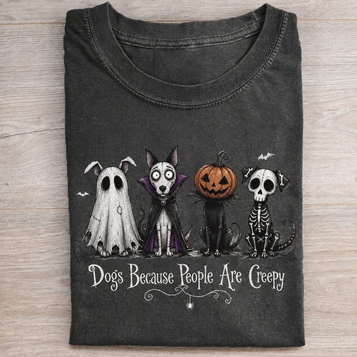Dogs Because People Are Creepy T-Shirt