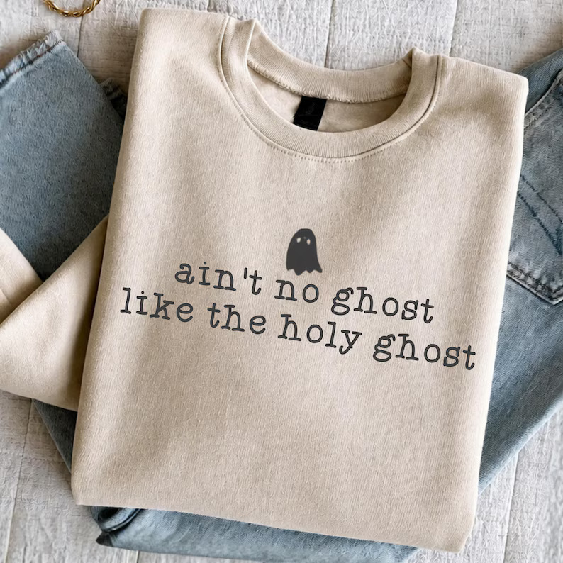 Funny Christian Holy Ghost Sweatshirt
